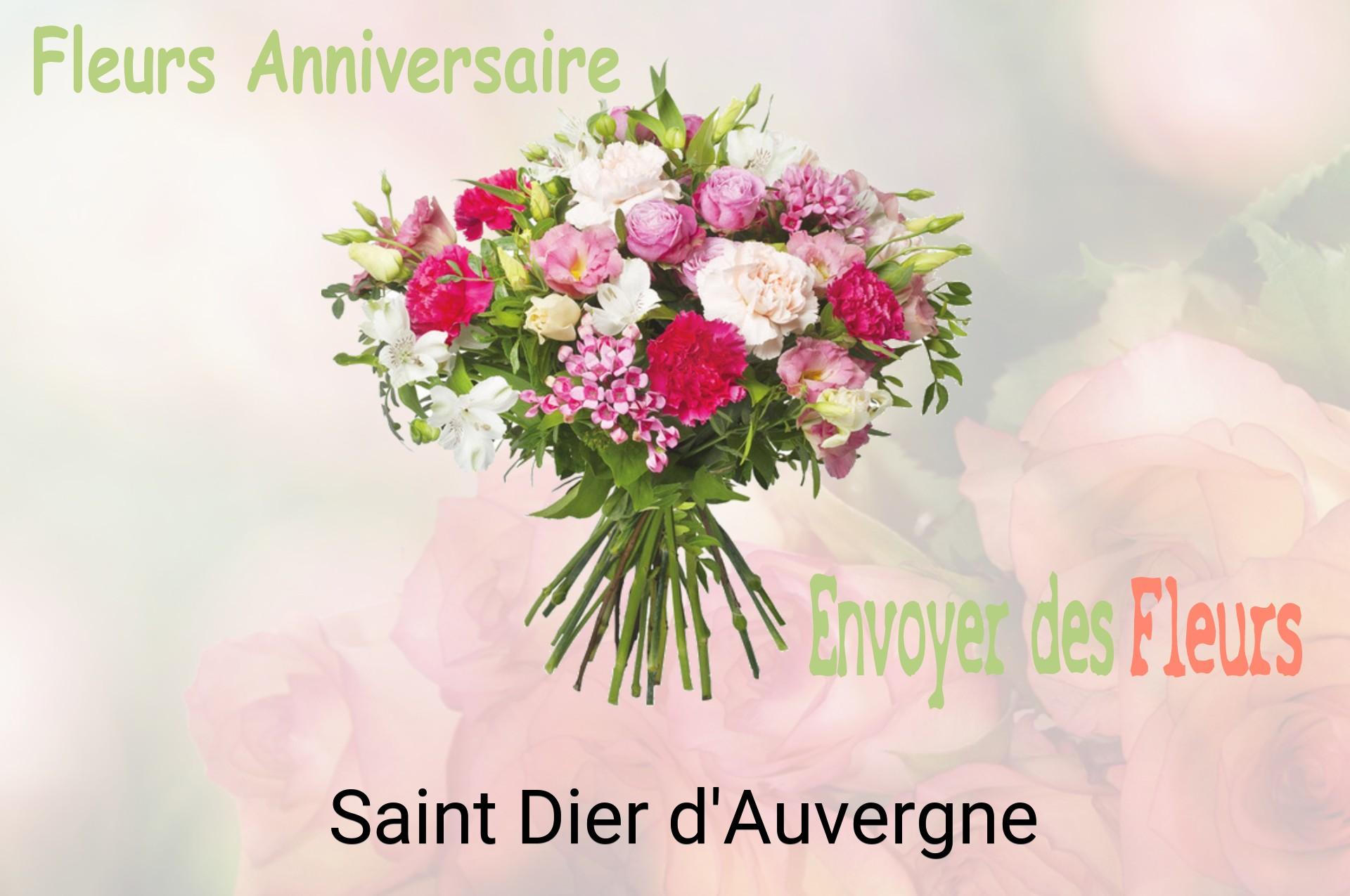 Bouquet de fleurs d’anniversaire livré à Saint-Dier-d'Auvergne
